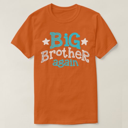 Big brother again  - Sibling older son gift boy  T-shirt (Design voorkant)