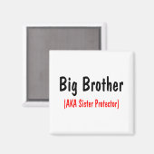Big Brother (AKA Zuster Protector) Magneet (Voorkant / Achterkant)