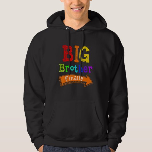 Big Brother Eindelijk Voor Jongens & Oudere Broers Hoodie (Voorkant)