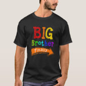 Big Brother Eindelijk Voor Jongens & Oudere Broers T-shirt (Voorkant)