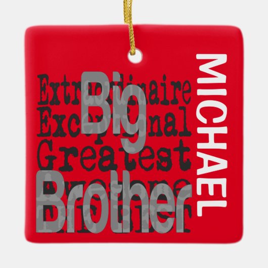 Big Brother Extraordinaire CUSTOM Keramisch Ornament (Voorkant)