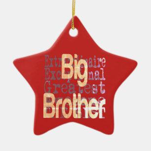 Big Brother Extraordinaire Keramisch Ornament