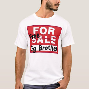 Big Brother for Sale Funny T-shirt