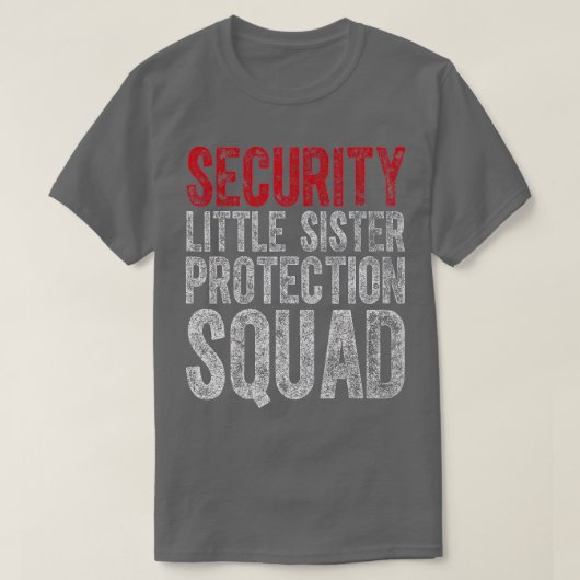 Big Brother Gift Security Little Sister Protection T-shirt (Design voorkant)