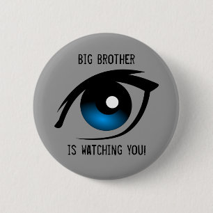 Big Brother houdt je in de gaten! Button