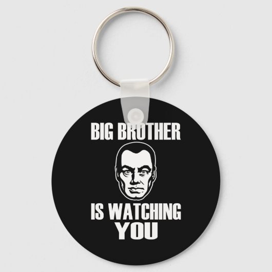 Big Brother kijkt naar jou Sleutelhanger (Voorkant)