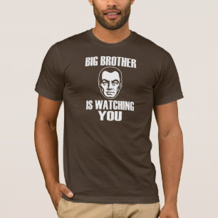 Big Brother kijkt naar jou T-shirt