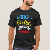 Big Brother Nogmaals 2023 Zwangerschap Aankondigin T-shirt (Voorkant)