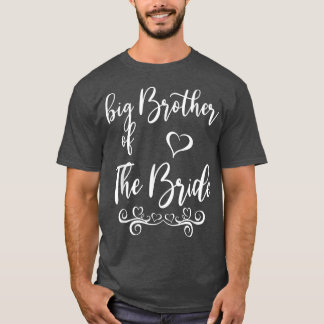 Big Brother of Bride & Groom Wedding Matching T-shirt