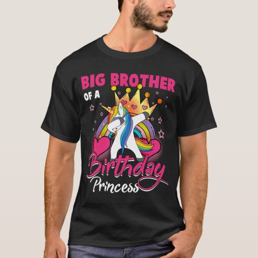 Big Brother Of The Birthday Princess Unicorn Dab T-shirt (Voorkant)