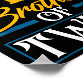 Big Brother Of Twins New Brother Sibling Funny Twi Poster (Hoek)