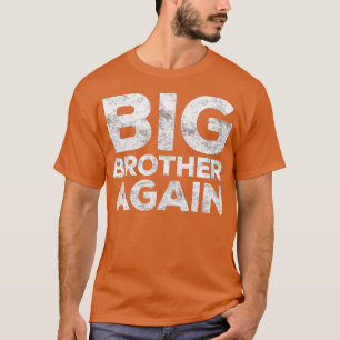 Big Brother Opnieuw Bro  T-shirt