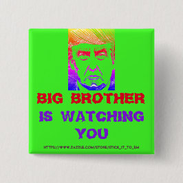 BIG BROTHER (Trump) KIJKT NAAR JE Vierkante Button 5,1 Cm