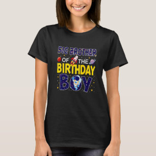 Big Brother van de Birthday jongen buiten de ruimt T-shirt