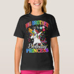 Big Brother van de Birthday Princess Unicorn T-shirt<br><div class="desc">Big Brother of the Birthday Princess Unicorn,  Birthday Unicorn,  Unicorn Birthday,  Birthday,  Unicorn,  Birthday Matching,  Unicorn Birthday Matching,  Family matching Unicorn,  Birthday Gifts Unicorn</div>