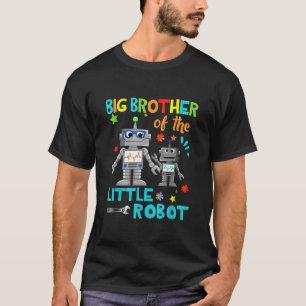 Big Brother van Little Robot Verjaardag Familie Sh T-shirt