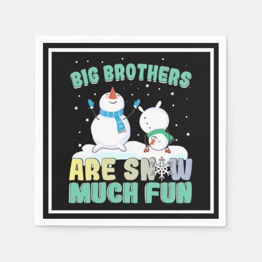 Big Brothers zijn Snow Much Fun - Holiday Snowman Servet (Voorkant)