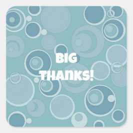 Big Bubblegum beluistert overal LEVEND Dank je Vierkante Sticker