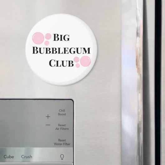 "Big Bubblegum Club" Bubbles BFF Grappige Grap Magneet (Insitu (Koelkast))