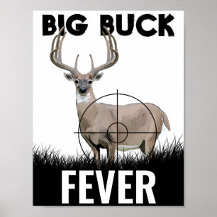 Big Buck Fever Deer Hunting Poster