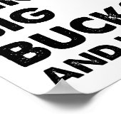 Big Bucks Funny Poster (Hoek)