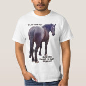 Big Butt Percheron T-shirt (Voorkant)