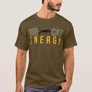 Big Cat Energy Running Motivation Draag T-shirt