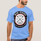 Big Chief - Ja, het geeft je tonnen energie T-shirt (Voorkant)