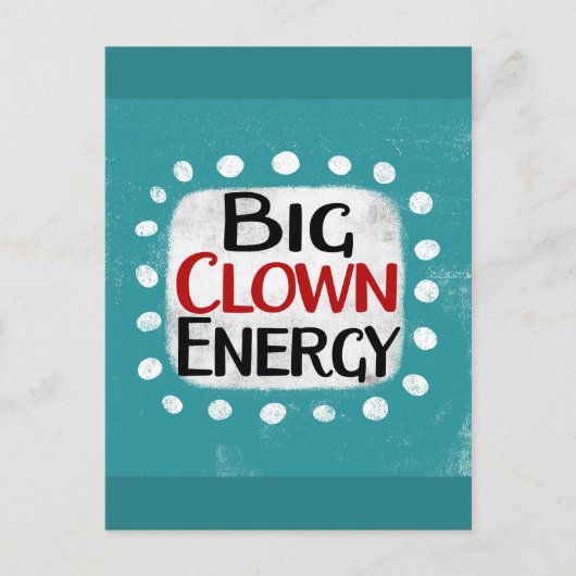 Big Clown Energy Briefkaart (Voorkant)