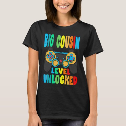 Big Cousin Level Unlocked Soon To Be Big Cousin T-shirt (Voorkant)