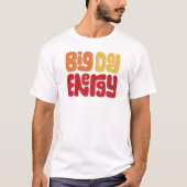Big Dad Energy Mannen-T-shirt T-shirt (Voorkant)