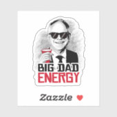 Big Dad Energy Sticker (Vel)