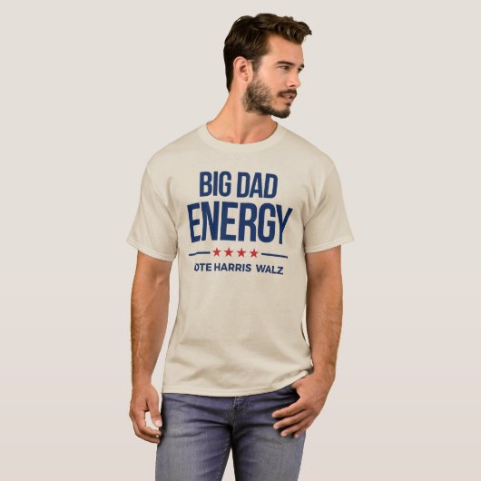 Big Dad Energy Vote Harris Walz T-shirt (Voorkant volledig)