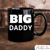Big Daddy coffee mug, gift for dad. Mok