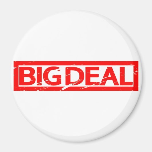 Big Deal Stamp Magneet (Voorkant)