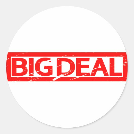 Big Deal Stamp Ronde Sticker (Voorkant)