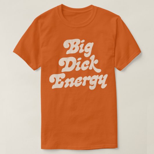 Big Dick Energy T-shirt (Design voorkant)