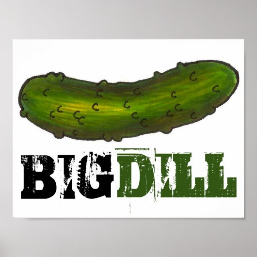 Big Dill (Deal) Green Pickle Pickles Food Poster (Voorkant)