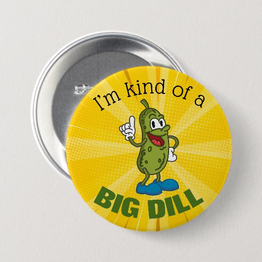 Big Dill Pickle Pun Button (Voorkant /achterkant)