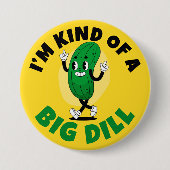 Big Dill Pickle Pun Button (Voorkant)