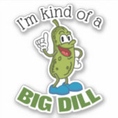 Big Dill Pickle Pun Button Sticker (Voorkant)