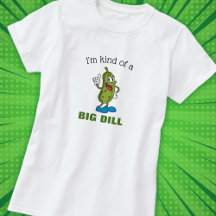 Big Dill Pickle Pun Women's Basic T-Shirt