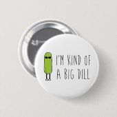 Big Dill Ronde Button 5,7 Cm (Voorkant /achterkant)