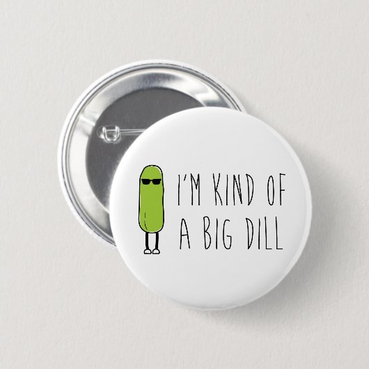 Big Dill Ronde Button 5,7 Cm (Voorkant /achterkant)