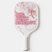 Big Dink Energie Borstkankerbewustzijn Pickleball Paddle (Achterkant)