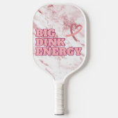 Big Dink Energie Borstkankerbewustzijn Pickleball Paddle (Voorkant)
