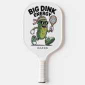 BIG DINK ENERGY Funny Pickle Pickleball Paddle (Achterkant)