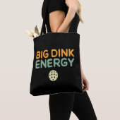 Big Dink Energy Pickleball Funny Pickle Ball Lover Tote Bag (Dichtbij)