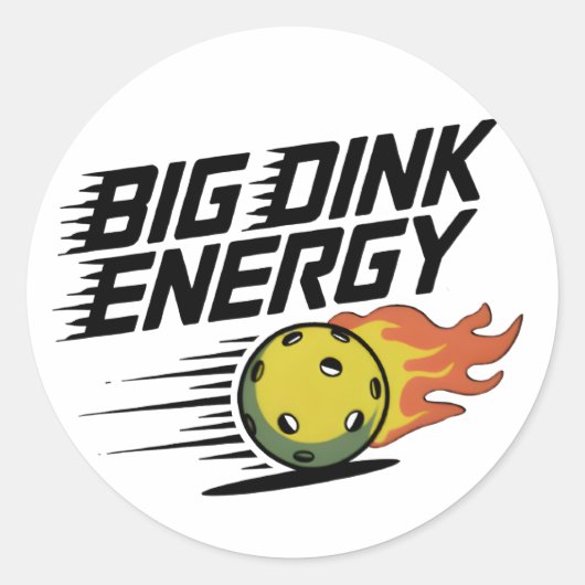 Big Dink Energy Ronde Sticker (Voorkant)