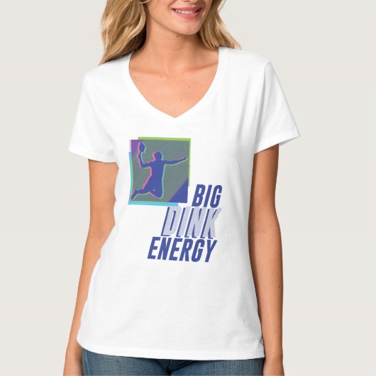 Big Dink Energy T-Shirt (Voorkant)